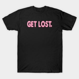 GET LOST. CLASSIC LOGO ROSE T-Shirt